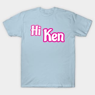 hi ken T-Shirt